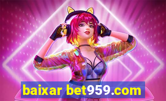 baixar bet959.com